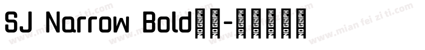 SJ Narrow Bold西方字体转换